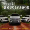 Grupo Bajo Nivel - Carros Empolvados - Single